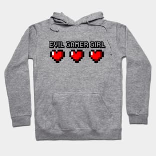 Evil Gamer Girl - heart Gamer Hoodie